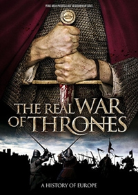 La guerre des trônes, la véritable histoire de l&#039;Europe.